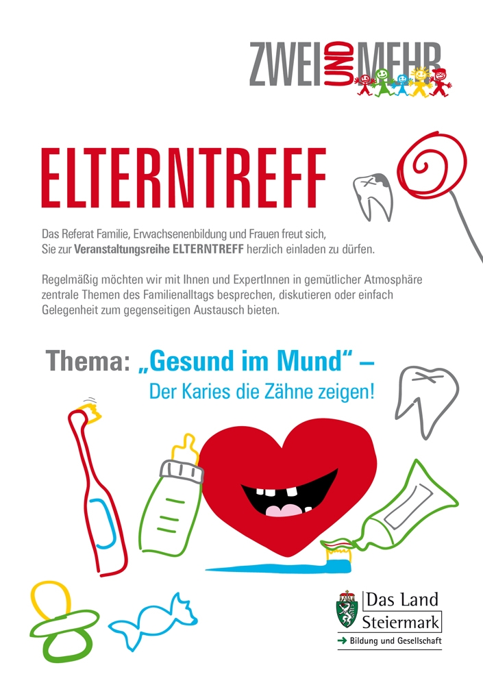 "Gesund im Mund" - Der Karies die Zähne zeigen! - Elterntreff in Liezen